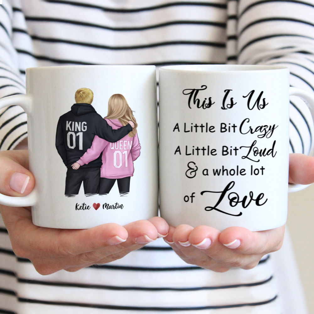 Personalized Mug - Couple Mug - This is Us. A little bit Crazy a little bit Loud and a whole lot of Love - Couple Gifts, Valentine's Day Gifts