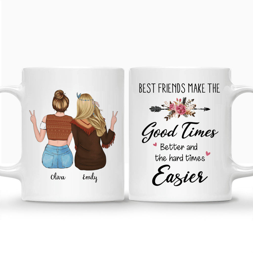 Boho Hippie Bohemian Girls - Best Friends Make The Good Times Better And The Hard Times Easier - Personalized Mug_3