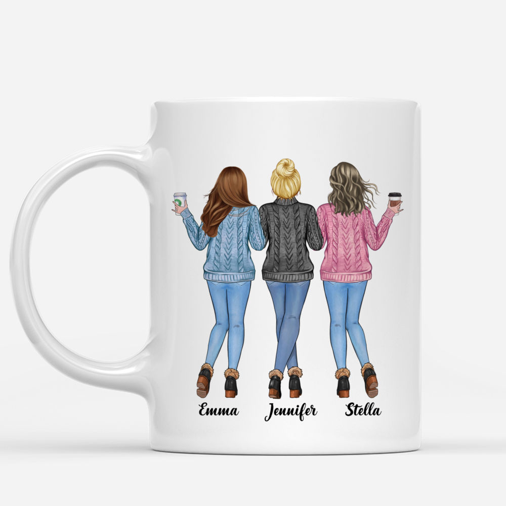 Personalized Mug - Sweater Weather - You're The SHE To My NANIGANS (v2) - Up to 5 Ladies_1