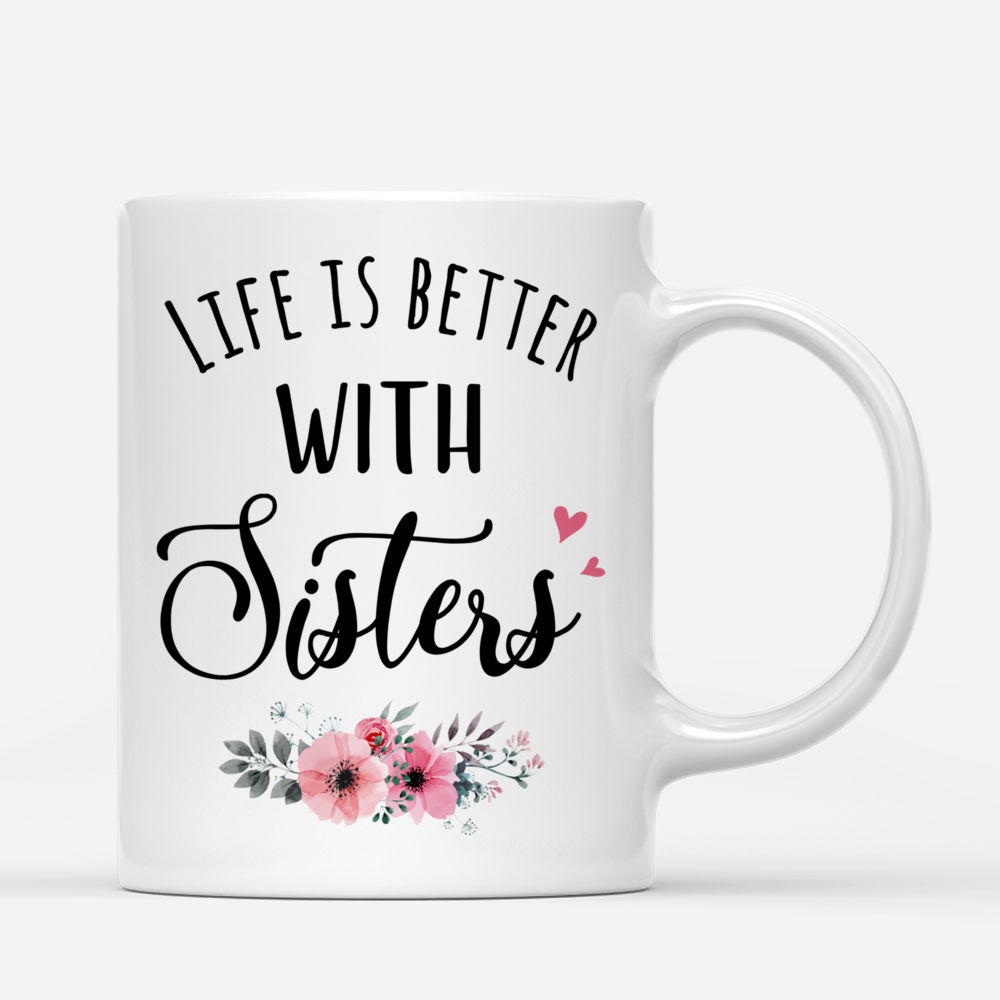 Up to 5 Sisters - Life is better with Sisters(BG Mountain 2) - Grey - Personalized Mug_2