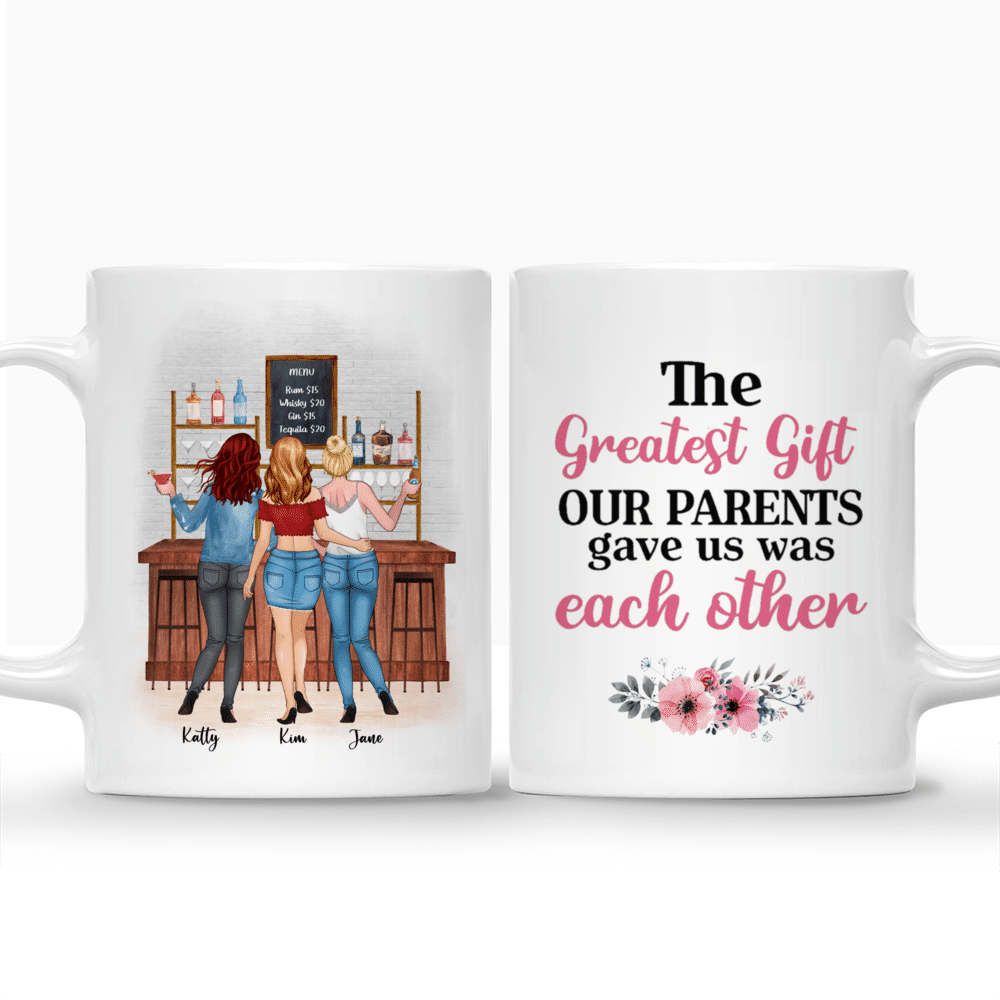 Up to 5 Sisters - The greatest gift our parents gave us was each other - Chill - Personalized Mug_3