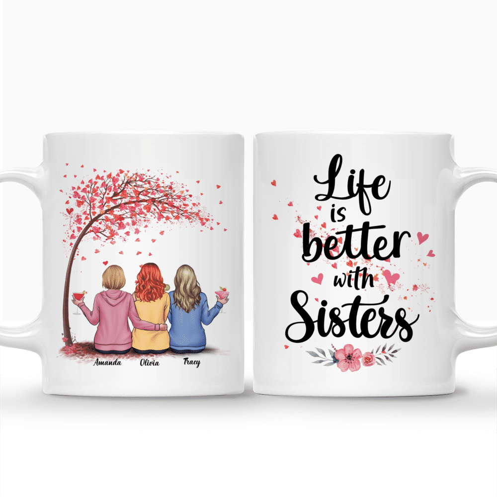 Love Tree - Life Is Better With Sisters - Up to 5 Ladies - Personalized Mug_3
