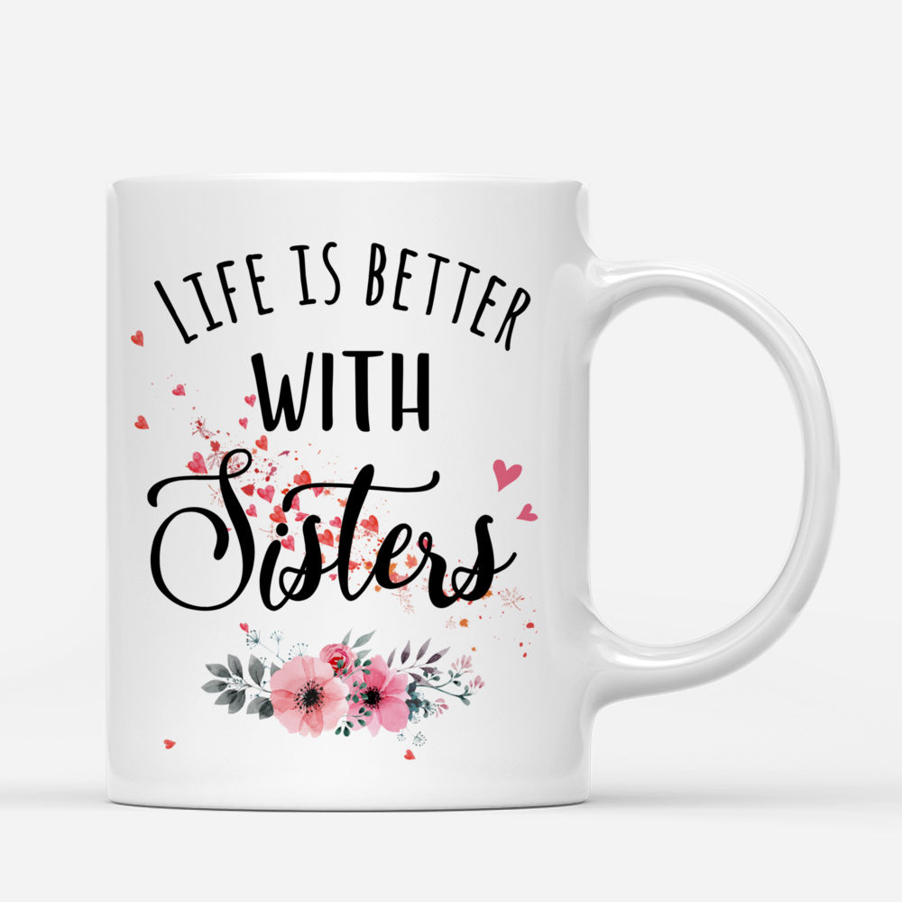 Personalized Mug - Up to 5 Sisters - Life is better with Sisters (Love Tree) (New Version)_2