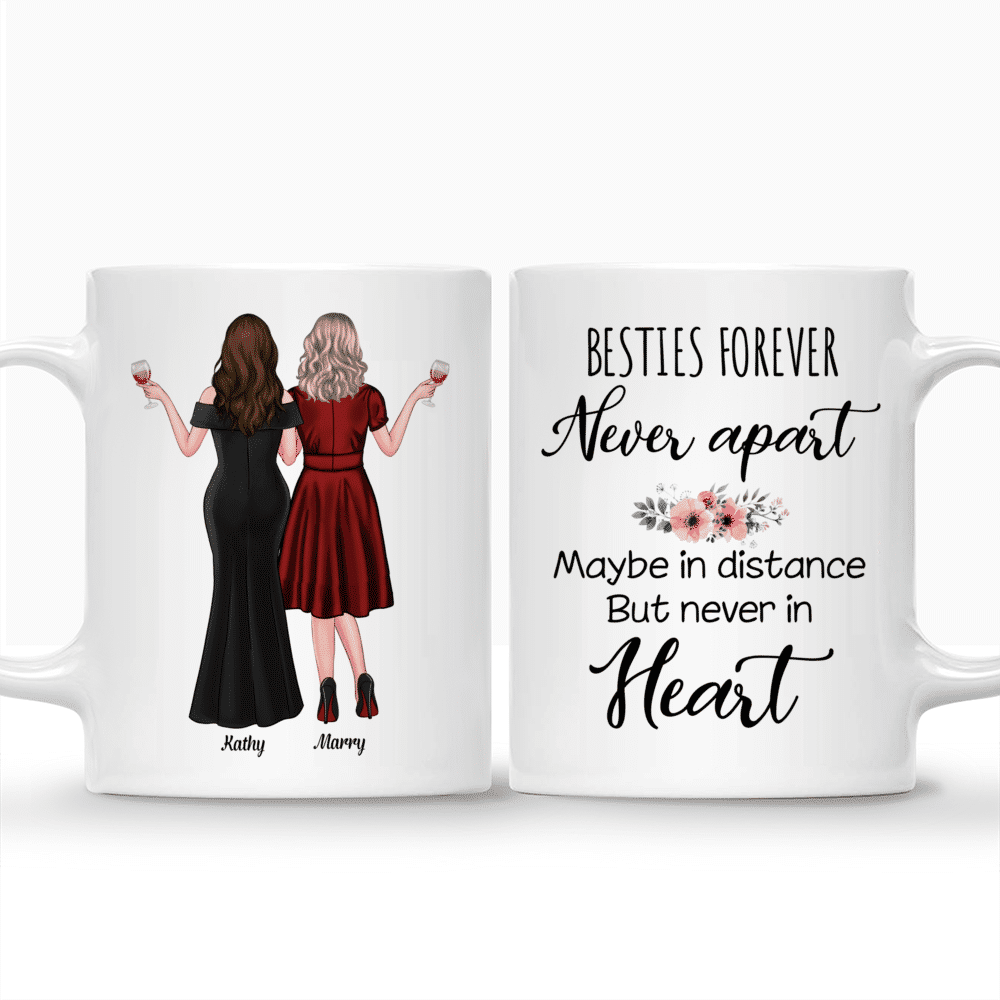 Personalized Mug - Girl Time - Besties Forever, Never Apart Maybe in Distance But Never In Heart_3