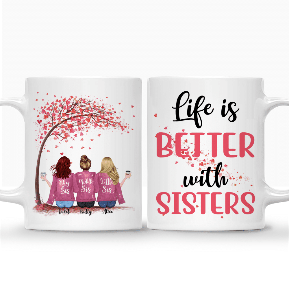 Personalized Mug - Up to 5 Sisters - Life is better with Sisters (Pink) (Love Tree) (New Version)_3