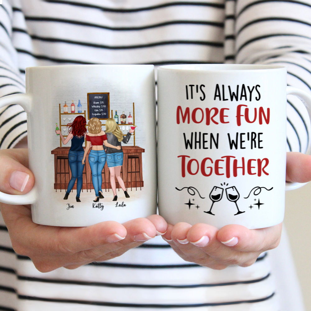 Best friends - FRIENDS - It's always more fun when we're together (ver 2) - Personalized Mug
