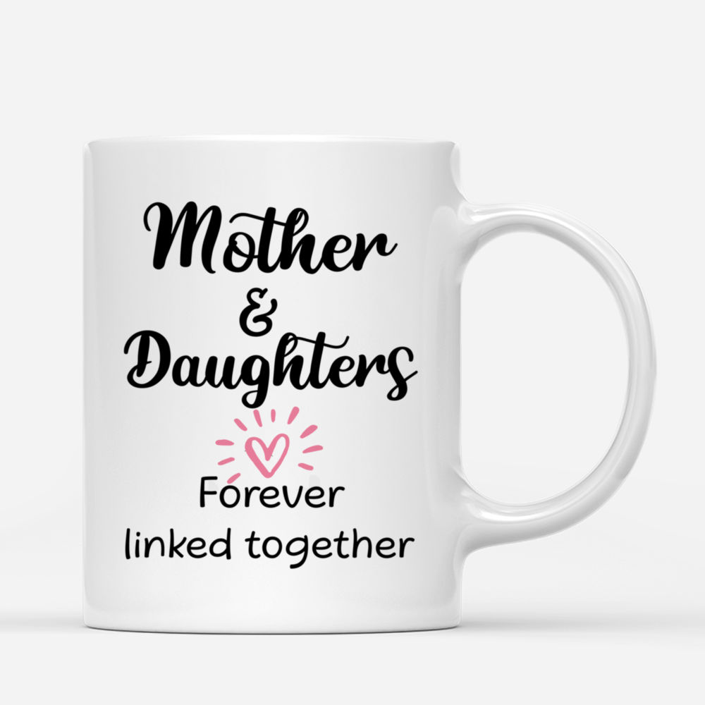 Personalized Mug - Mother & Daughter - Mother And Daughters Forever Linked Together (Love tree)_2