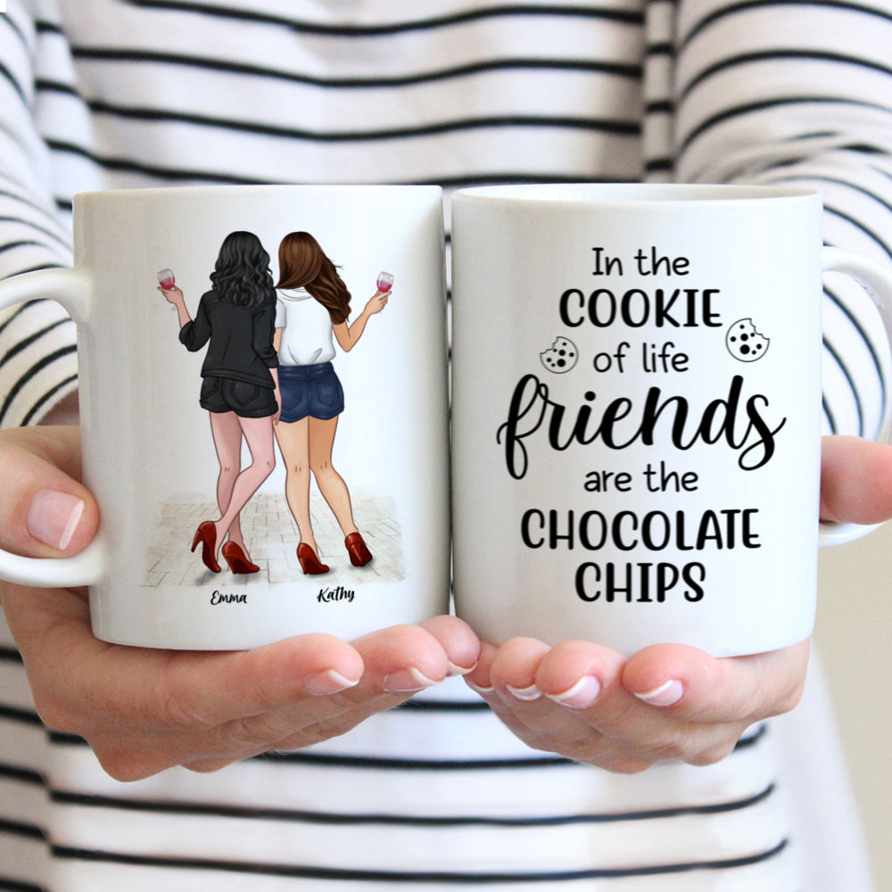 Personalized Mug - Always Together - In The Cookie Of Life, Friends Are The Chocolate Chips