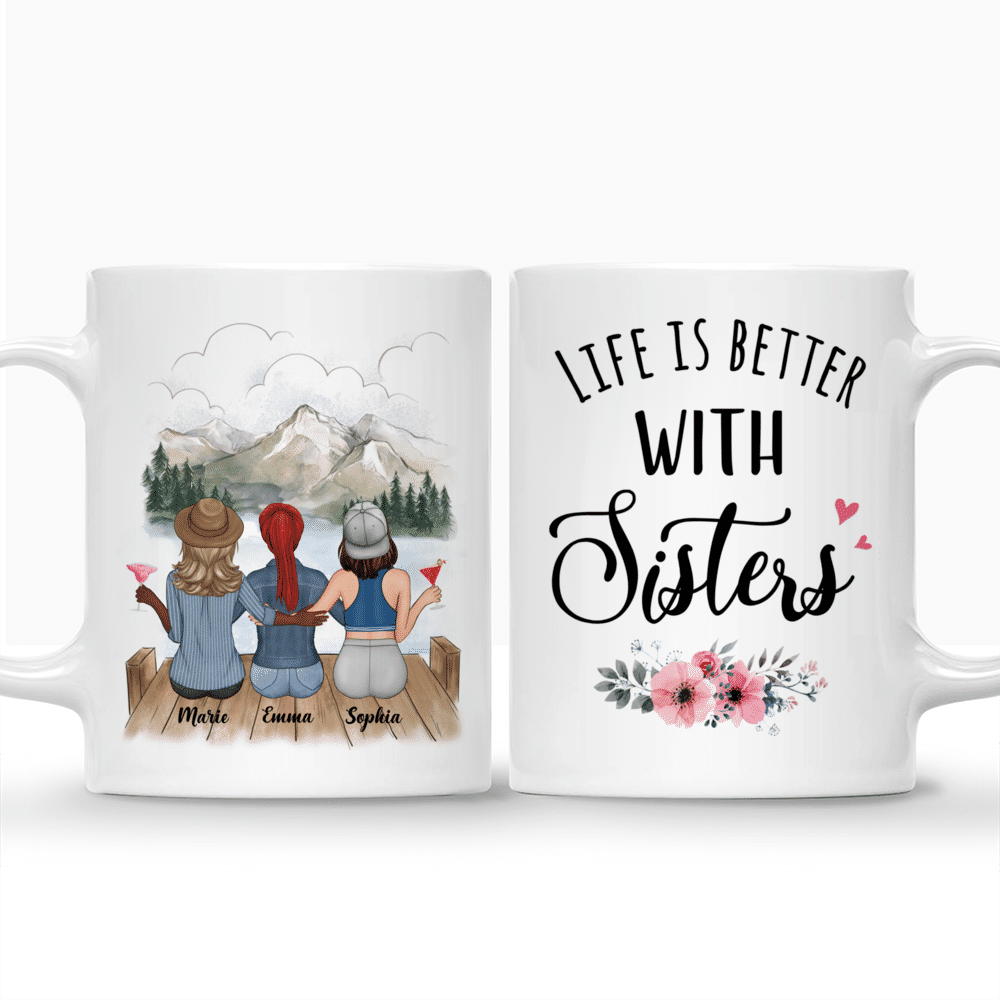 Personalized Mug - Up to 5 Girls - Sisters Mug - Life Is Better With Sisters_3