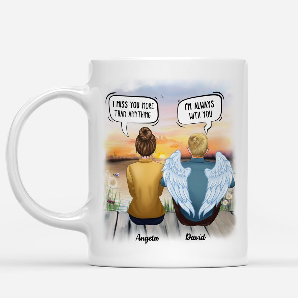 Personalized Mug - Family Memorial - I Miss You More Than Anything  - I'm Always With You