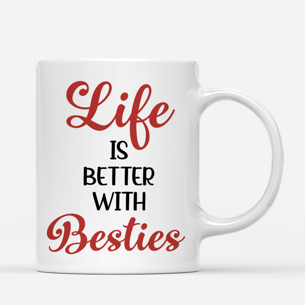 Personalized Mug - Best friends - Life is better with besites_2