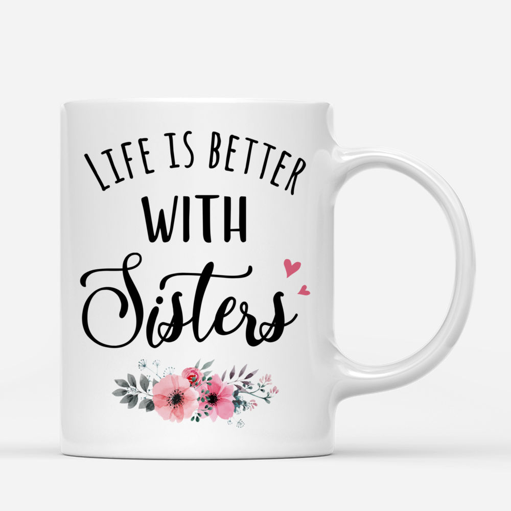 Personalized Mug - Up to 5 Sisters - Life is better with sister - Pink - (BG Moutain 2)_2