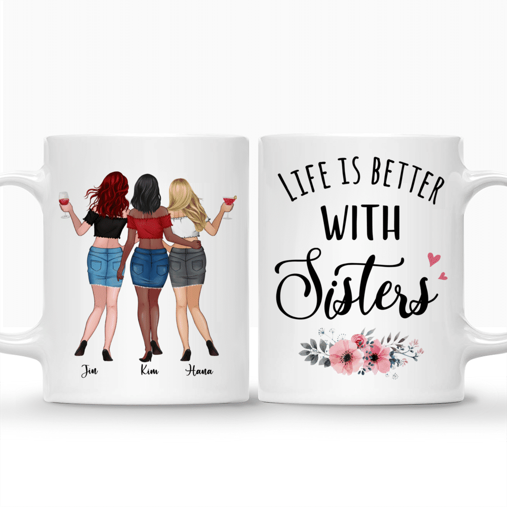 Personalized Mug - Up to 6 Sisters - Life is better with Sisters - Chill_3