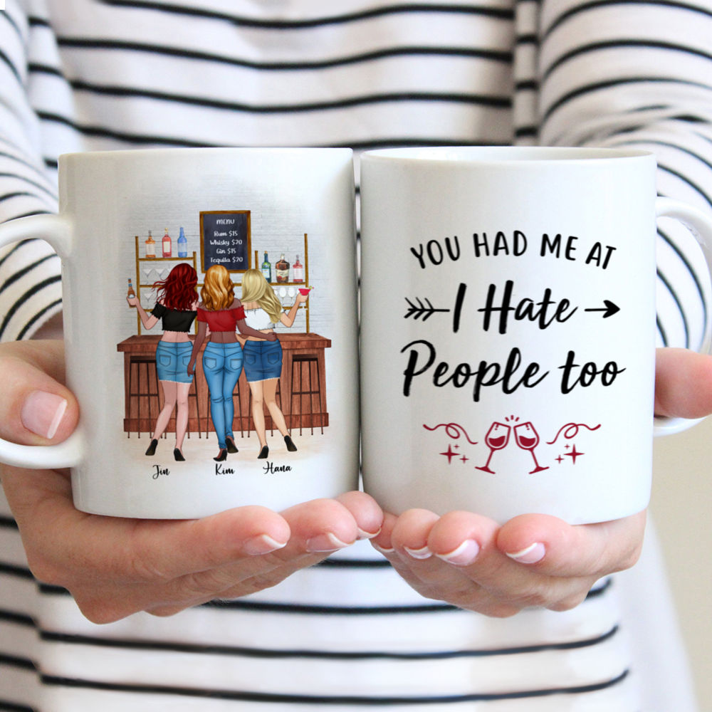 Personalized Mug - Up to 6 Girls - You Had Me At I Hate People Too