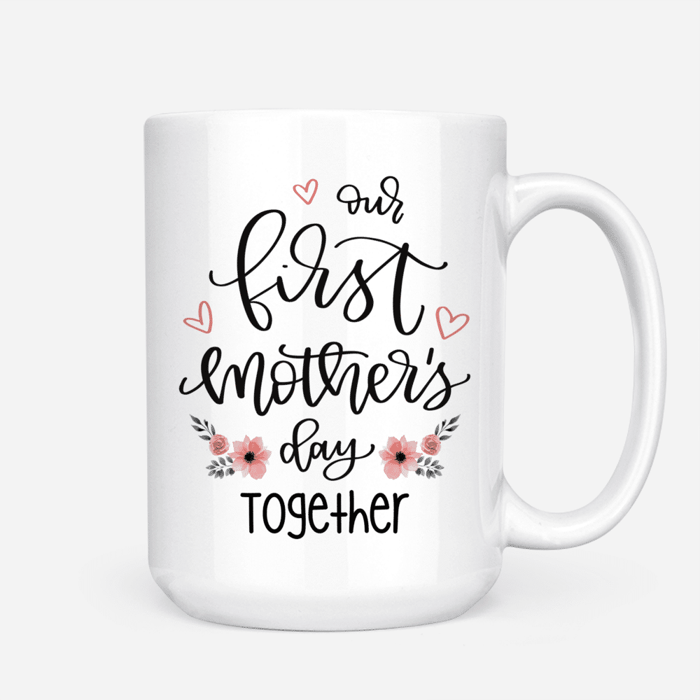 Happy First Mother's Day Custom Mom Mug from Baby, Mothers Day Gift fo –  Myfihu