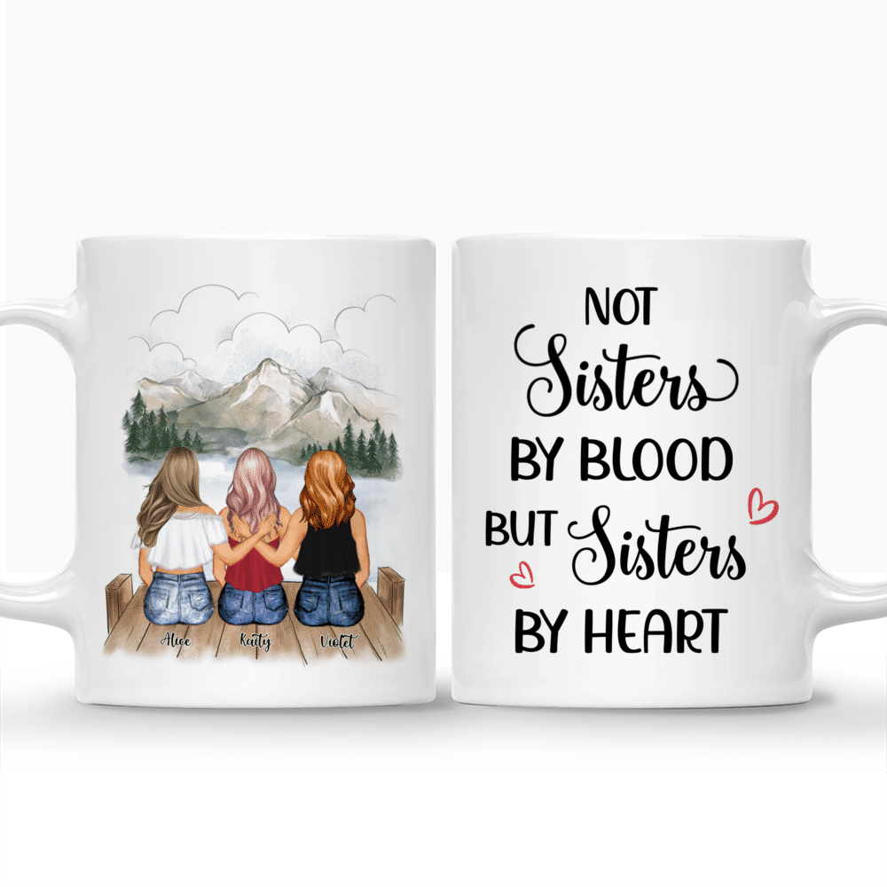 Personalized Mug - Summer Sisters - Not sisters by blood  But sisters by heart_3