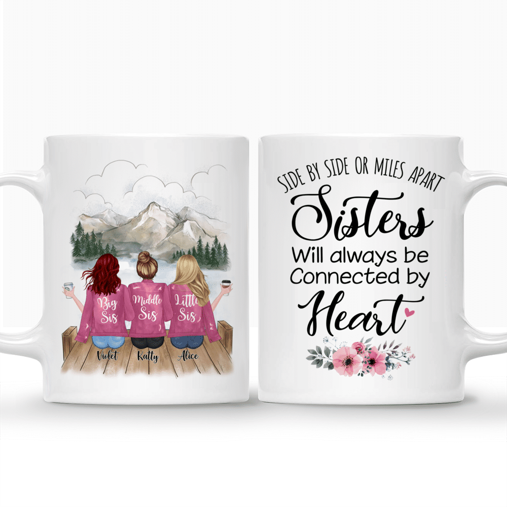 Personalized Mug - Up to 5 Sisters - Side by side or miles apart, Sisters will always be connected by heart (Pink, Mountain)_3