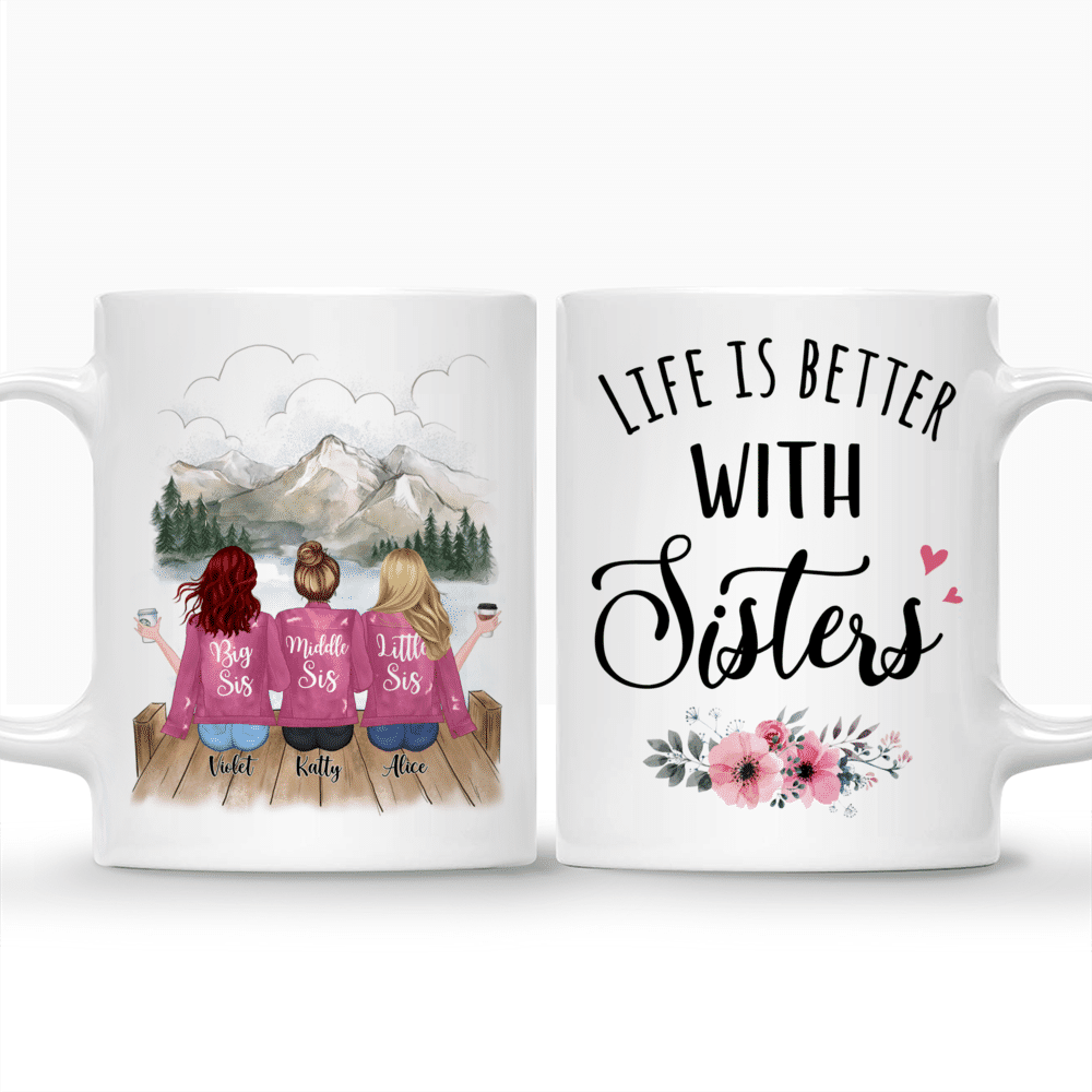Up to 5 Sisters - Life is better with Sisters (Pink, Mountain) - Personalized Mug_3