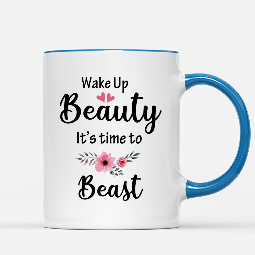 Wake Up Beauty It's Time To Beast - Coffee Mug - Motivational and Insp –  Mom On Top Shop