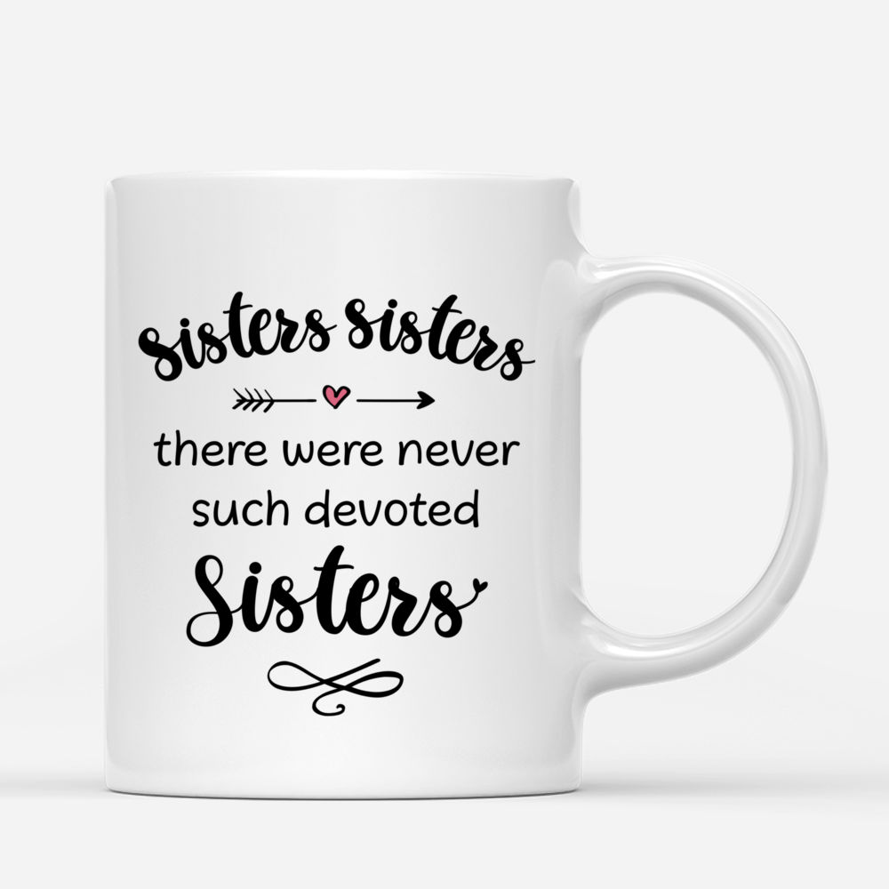 Personalized Mug - Vintage Best Friends - Sisters Sisters There Were Never Such Devoted Sisters_2