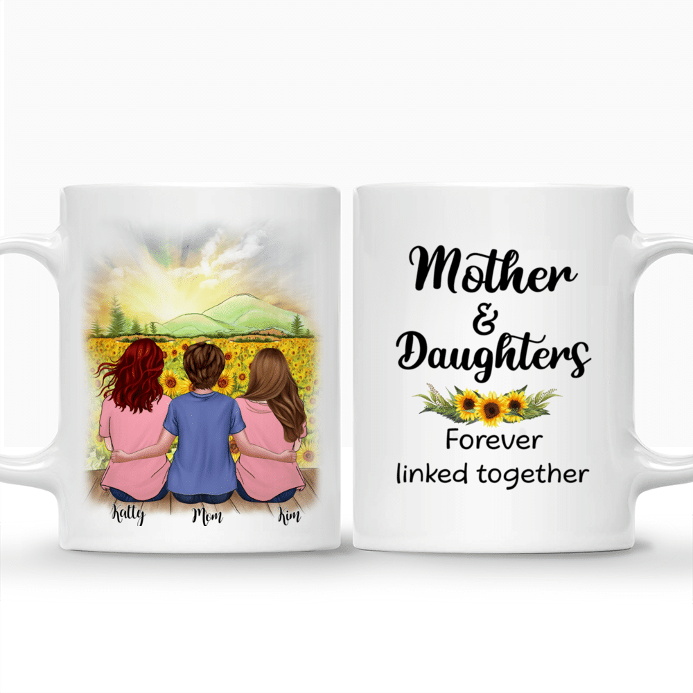 Daughters and Mother - Mother And Daughters Forever Linked Together (BG Sunflower) - Personalized Mug_3