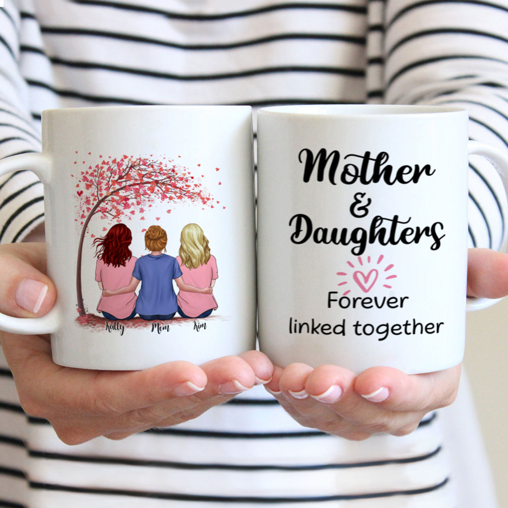 Personalized Mug - Mother & Daughter - Mother And Daughters Forever Linked Together (Love tree 2)