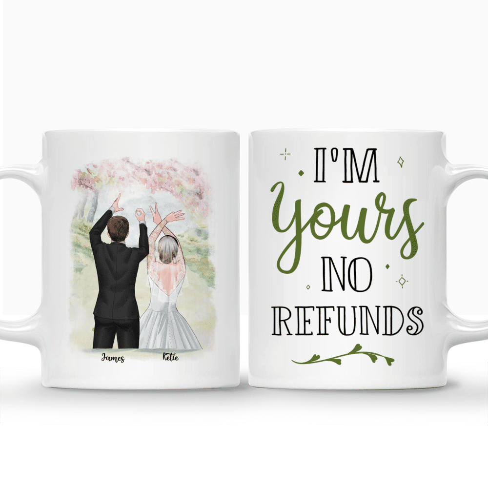 Personalized Mug - Couple making love word with hand sign - I'm Yours No Refunds - Couple Gifts, Couple Mug, Wedding, Valentine's Day Gifts_3