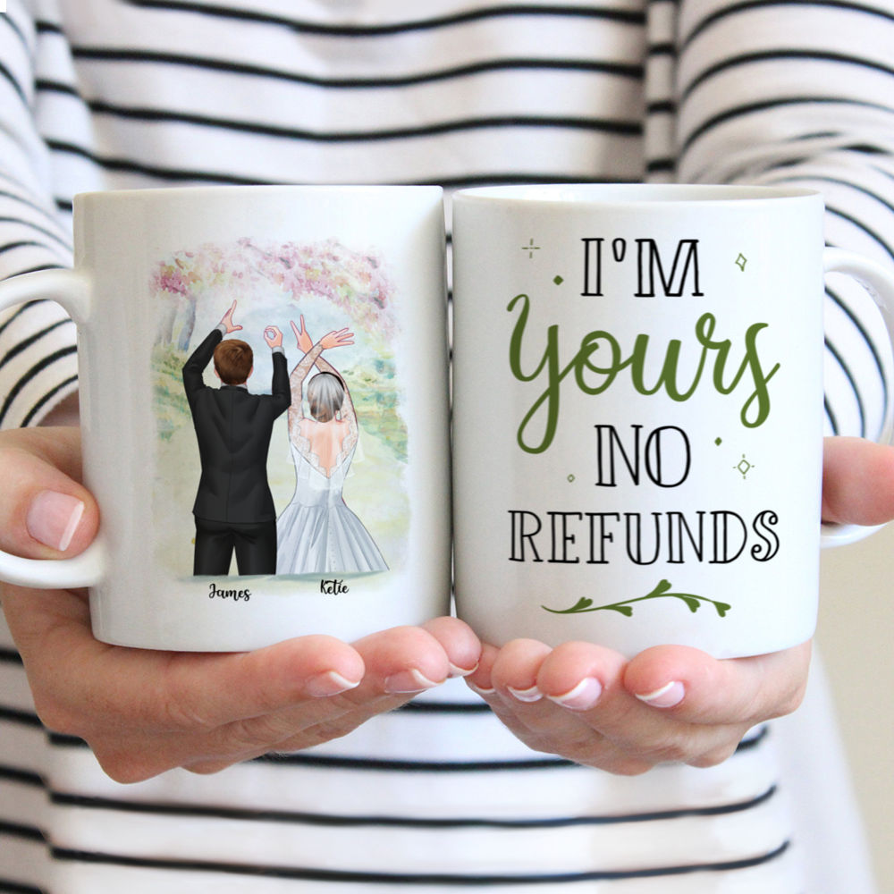 Personalized Mug - Couple making love word with hand sign - I'm Yours No Refunds - Couple Gifts, Couple Mug, Wedding, Valentine's Day Gifts