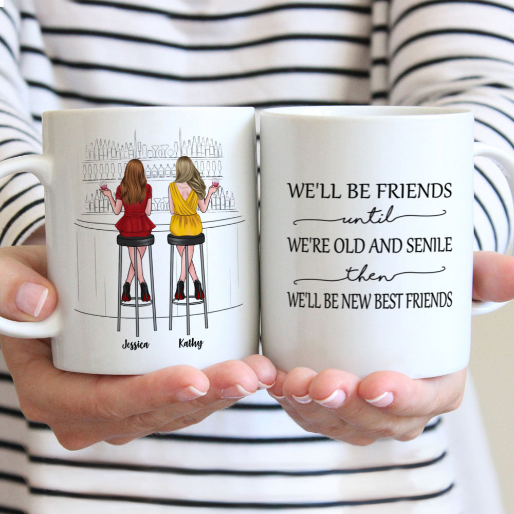 We'll Be Friends Until We're Old - Personalized Mason Jar Cup With Straw