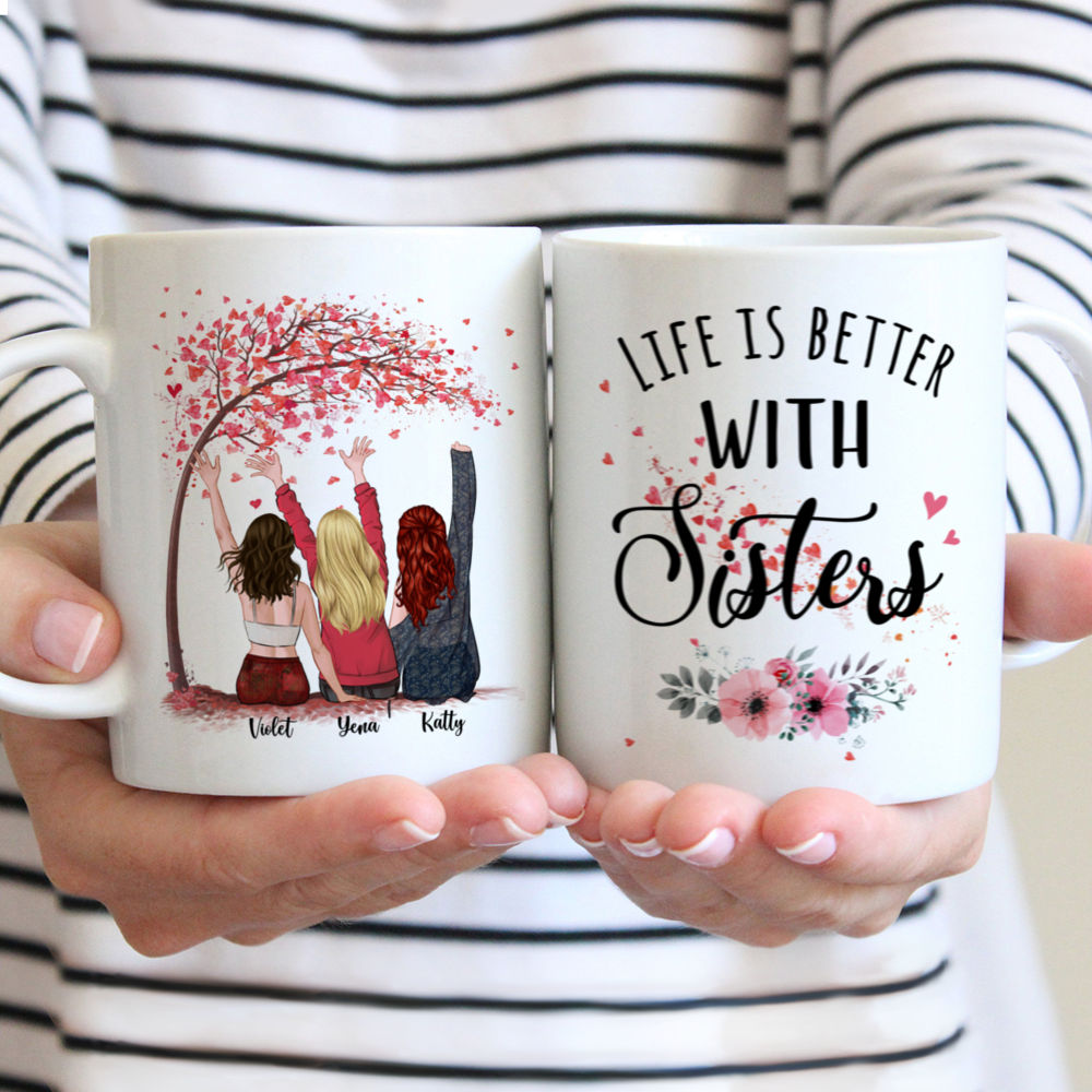 Personalized Mug - Up to 5 Sisters - Life is better with Sisters (3075)