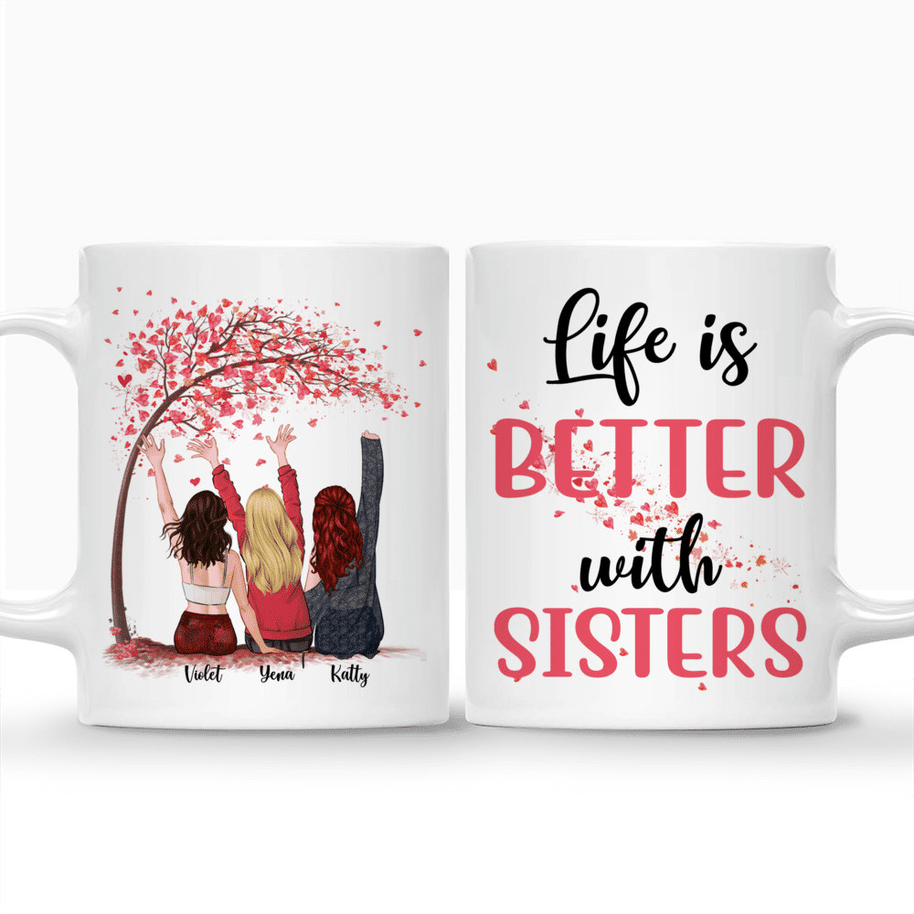 Personalized Mug - Up to 5 Sisters - Life is better with Sisters (Pink) (3075)_3