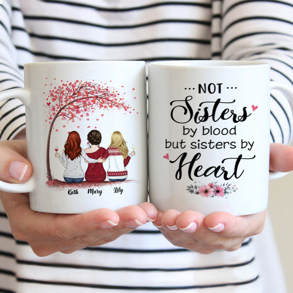 Personalized Mug - Best friends - Not sisters by blood but sisters by heart - Love