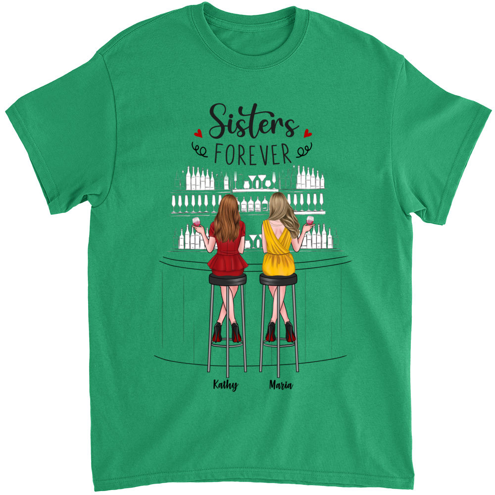 Personalized Shirt - Drink Team - Sisters Forever - Personalized T-shirt