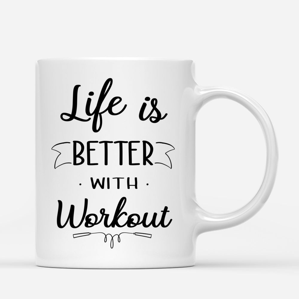 Fitness Woman - Life Is Better With Workout