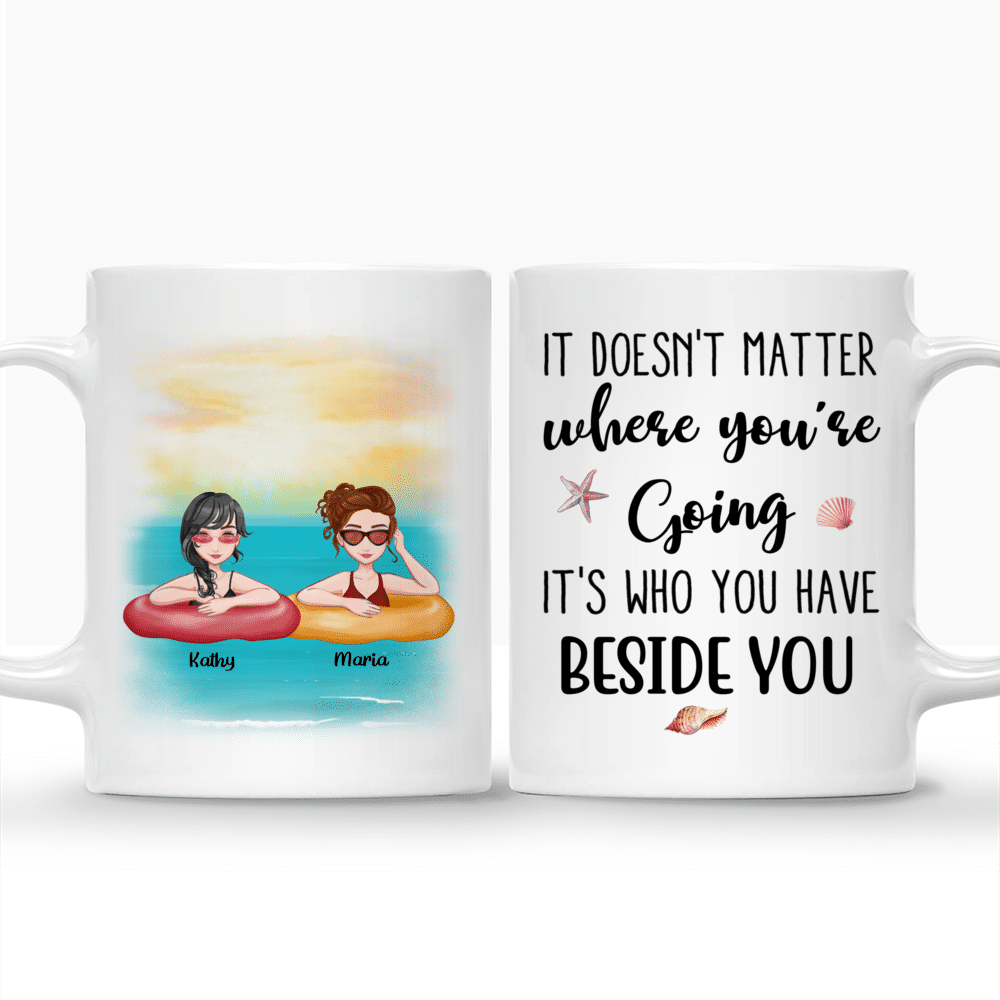 Personalized Mug - Funny Swimming - It Doesn't Matter Where You're Going It's Who You Have Beside You_3