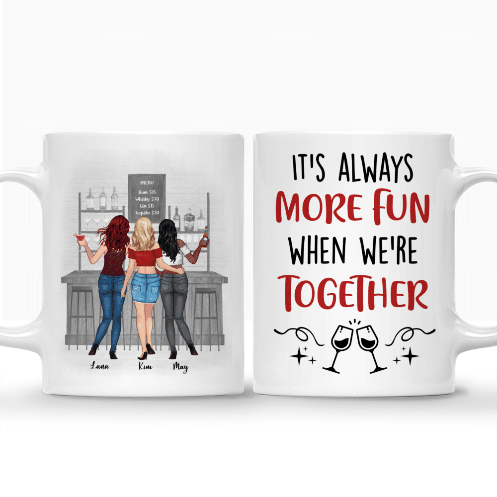 Personalized Mug - Up to 6 Girls - It's always more fun when we're together_(BG Black)_3