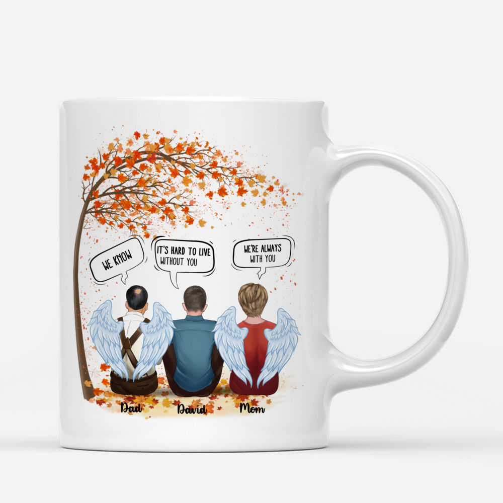 Personalized Mug - Memorial Mug - It's Hard To Live With Out You Mom & Dad_1