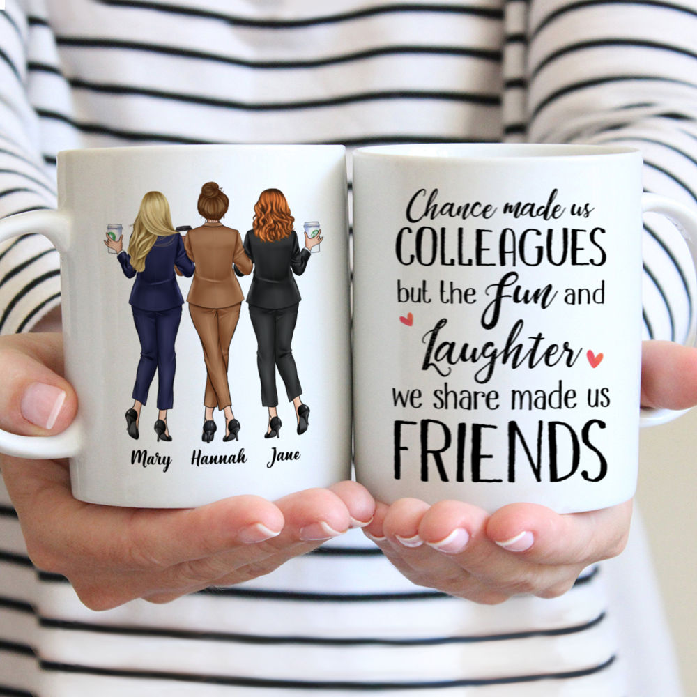 Personalized Mug - Colleague Mug - Chance Made Us Colleagues, But The Fun And Laughter We Share Made Us Friends - Up to 5 Ladies (2)