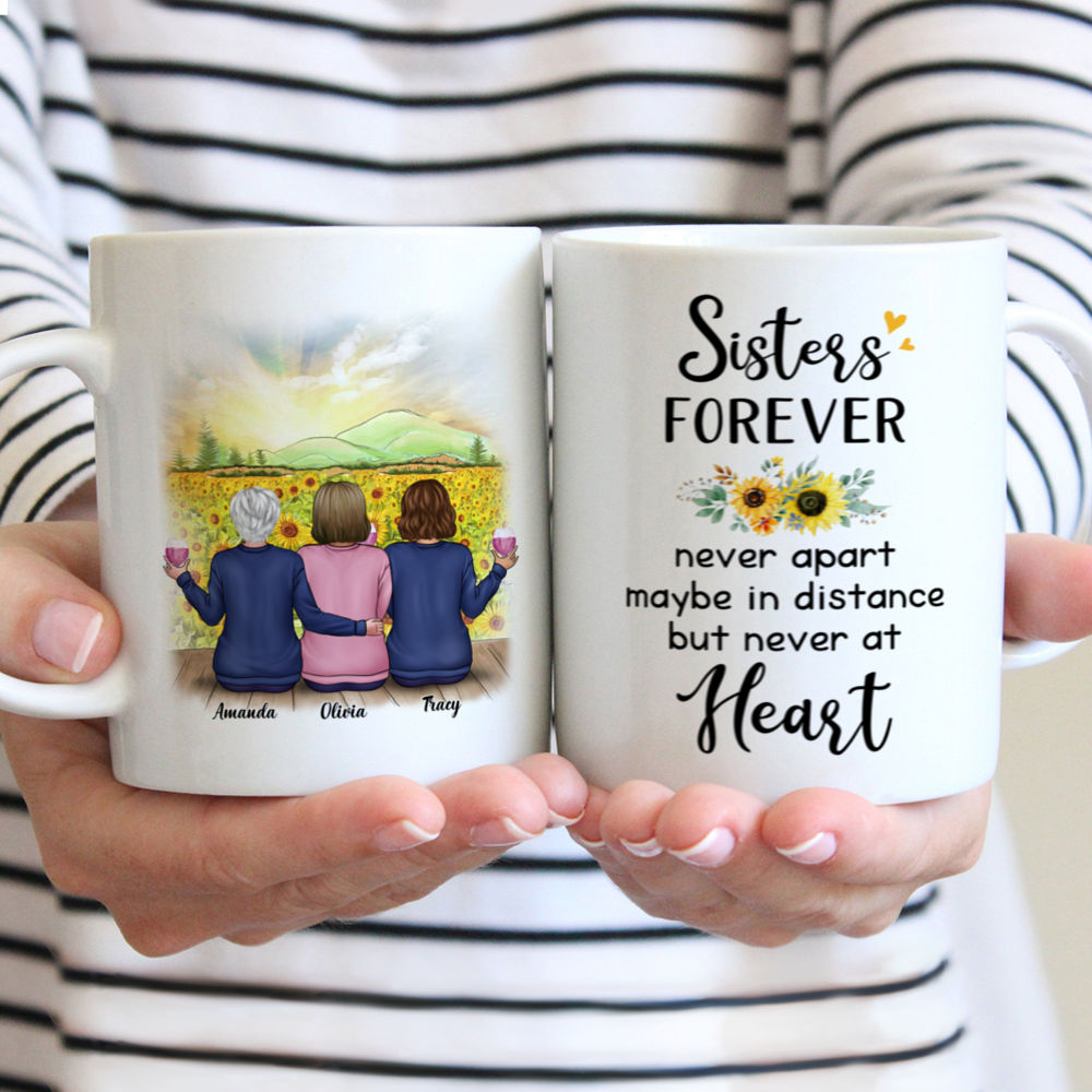 Personalized Mug - Sunflower Farm - Sisters Forever Never Apart May Be In Distance But Never At Heart