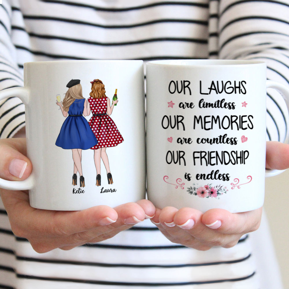 Personalized Mug - Best friends - Our laughs are limitless our memories are countless our friendship is endless