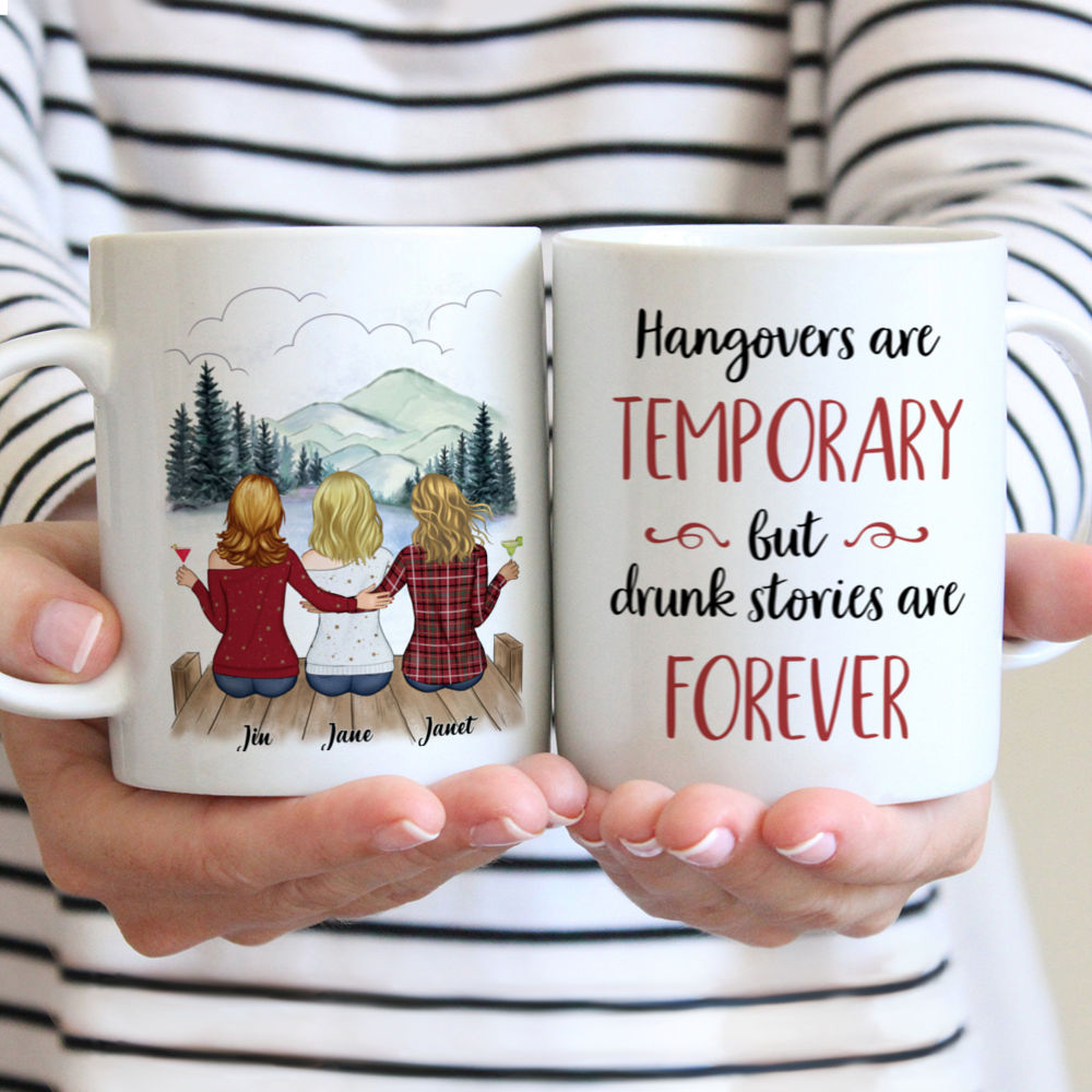 Personalized Mug - Up to 6 Women - Hangovers Are Temporary But Drunk Stories Are Forever (BG mountain 2) - Red