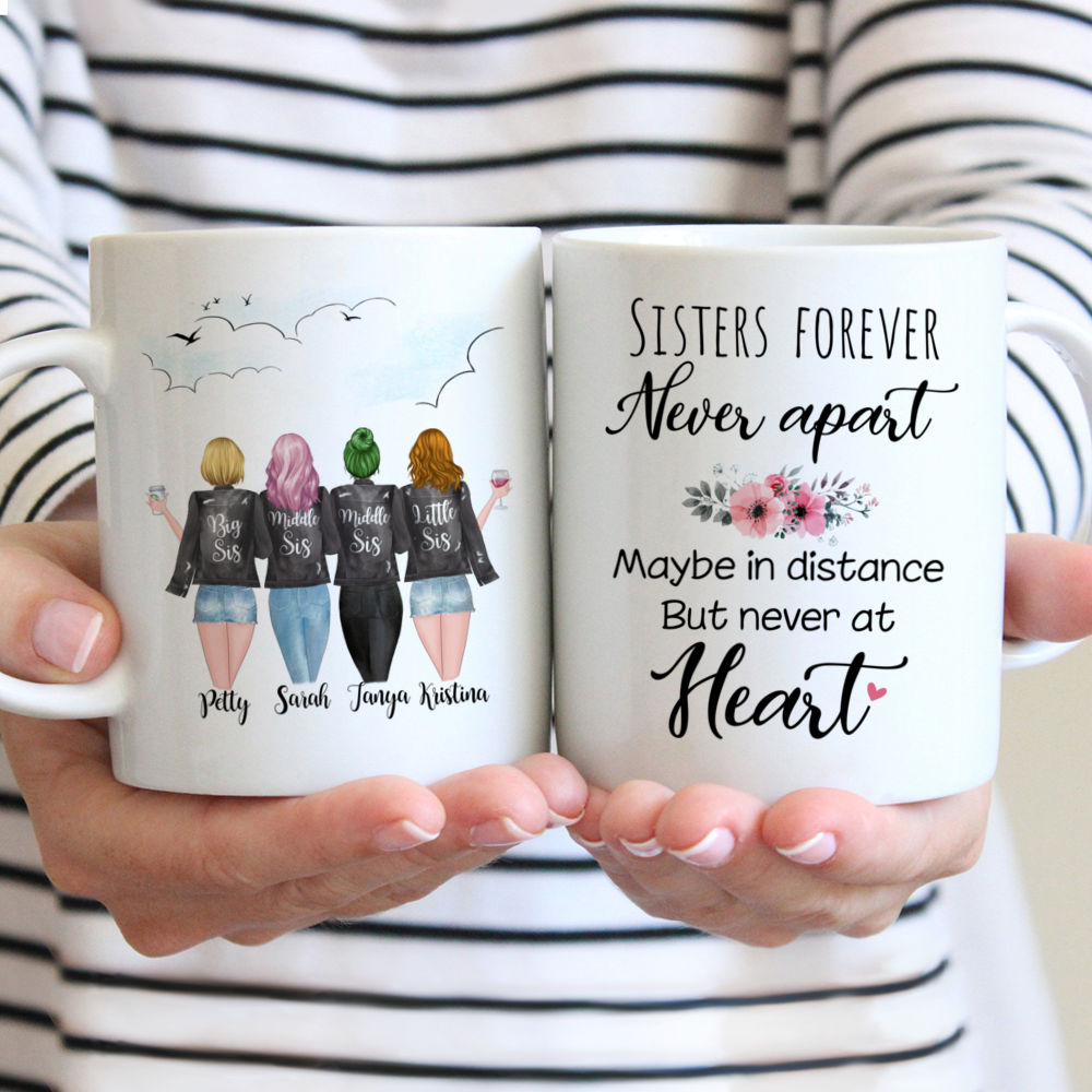 Customized Mug for Four Sisters - Sisters Forever, Never Apart