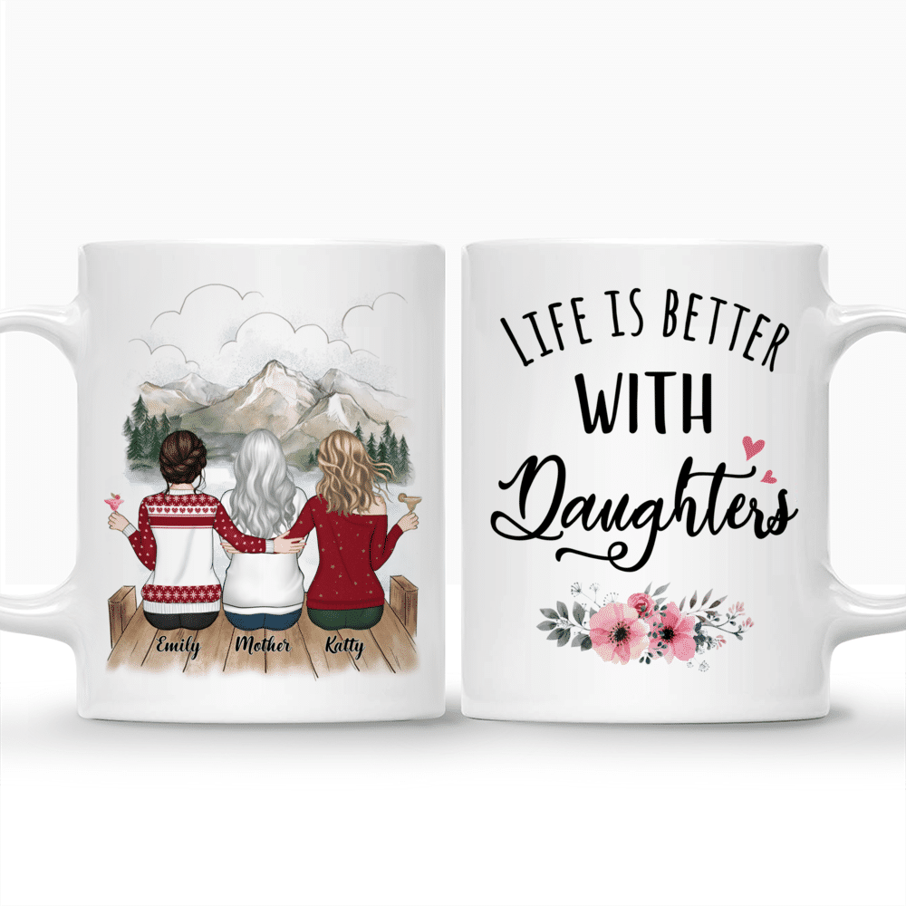 Personalized Mug - Mother and Daughter - Life is better with Daughters (3215)_3