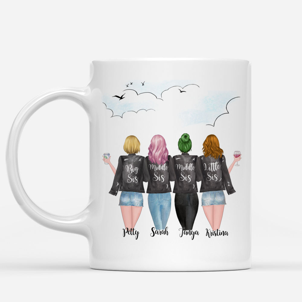 4 Sisters - Sisters are we. And forever we'll be! - Personalized Mug_1