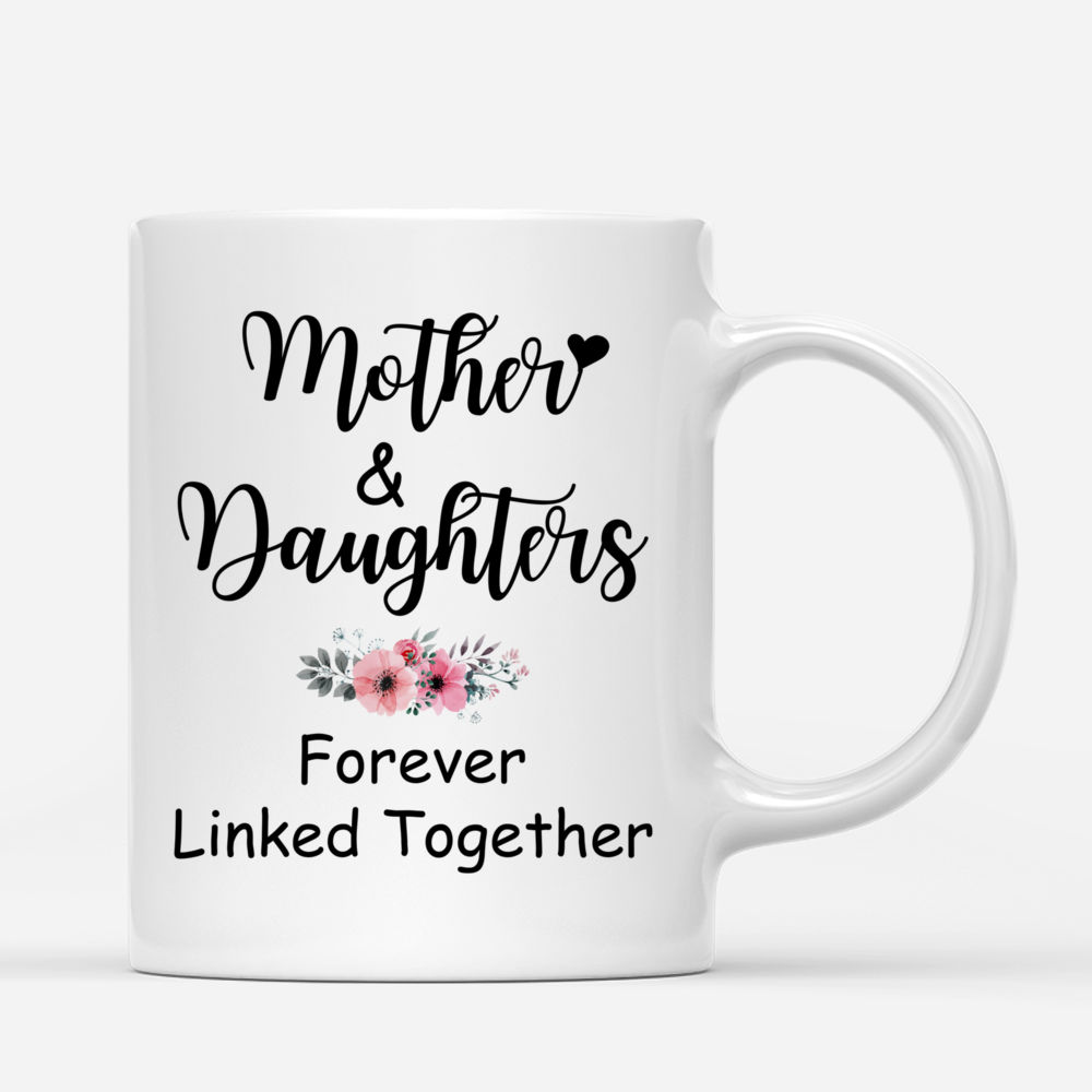 Personalized Mug - Mountain View - Mother & Daughters Forever Linked Together_2