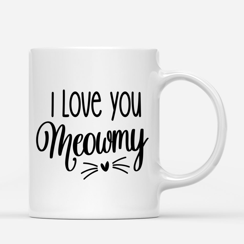 Personalized Mug - Cat Family - I love you Mewmy_2