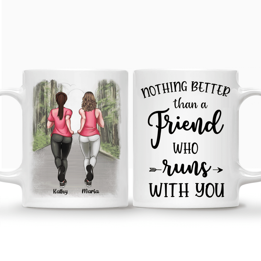 Personalized Mug - Running - Nothing Better Than A Friend Who Runs With You_3