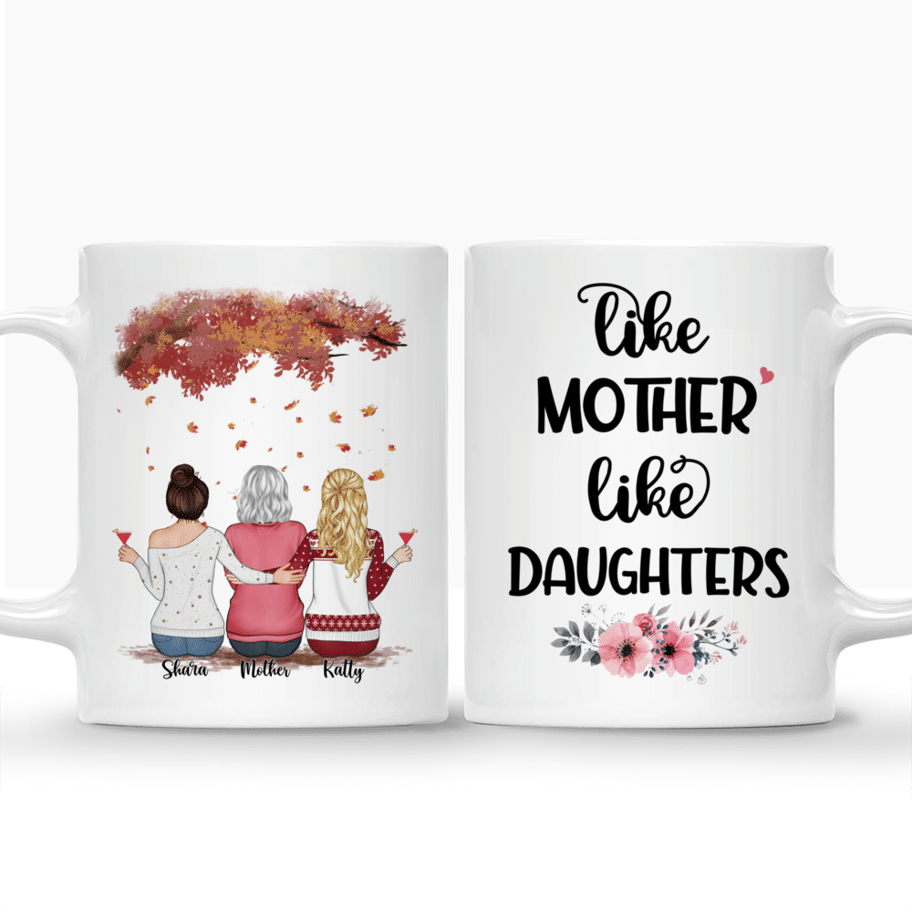 Mother and Daughter - Like Mother Like Daughters (3326) - Personalized Mug_3