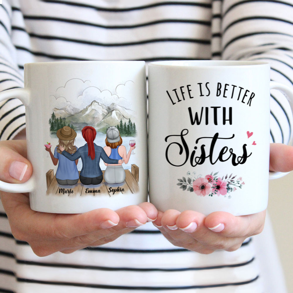 Up to 5 Girls - Besties Mug - Life Is Better With Sisters - Personalized Mug