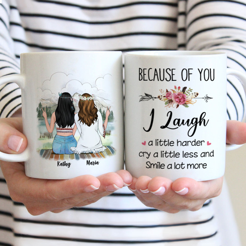 Boho Hippie Bohemian Up To 5 - Because Of You I Laugh A Little Harder Cry A Little Less And Smile A Lot More - Personalized Mug